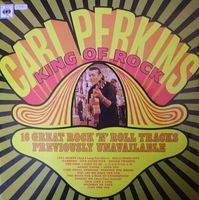 Carl Perkins - The King Of Rock